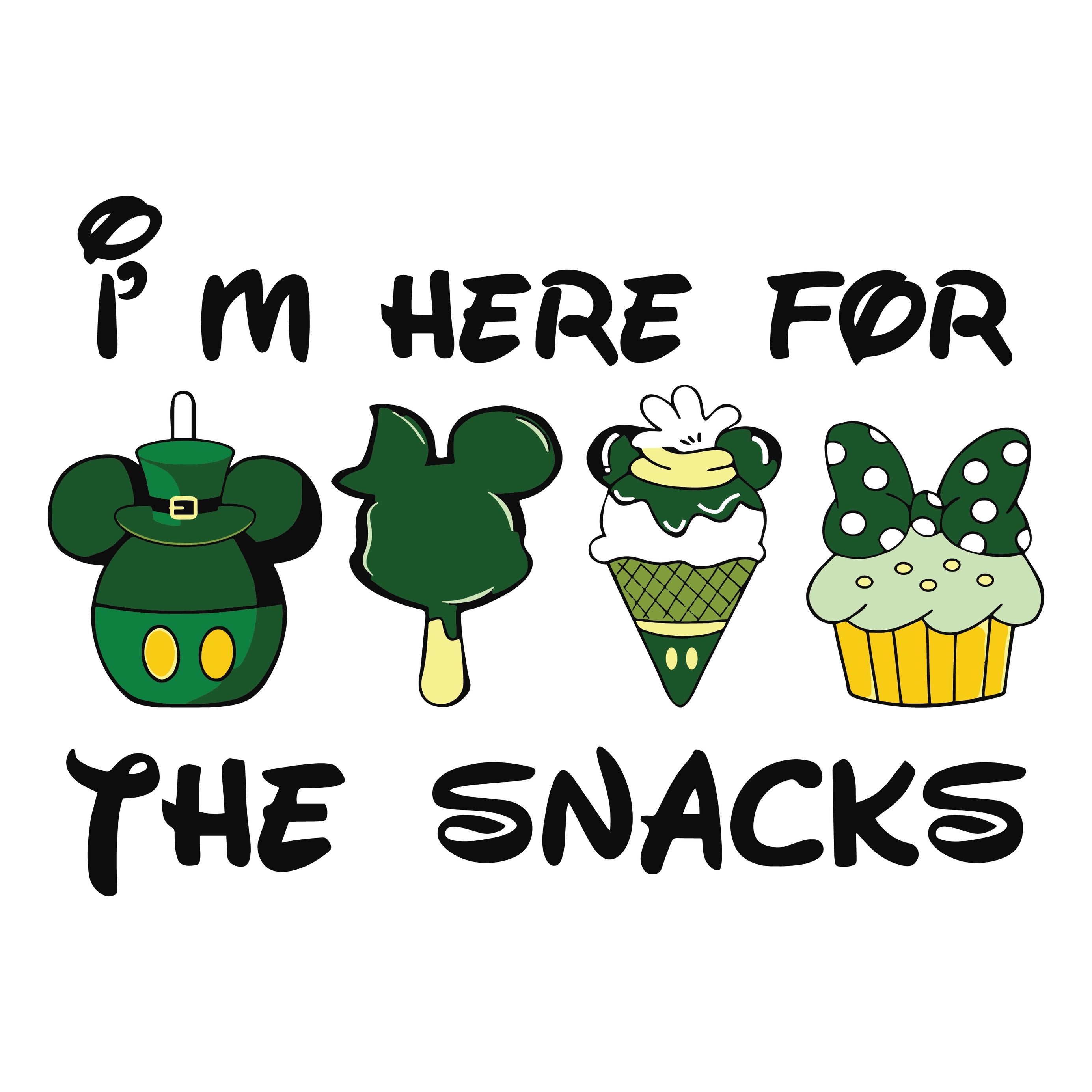 I'm Here For The Snacks St. Patricks Day PNG