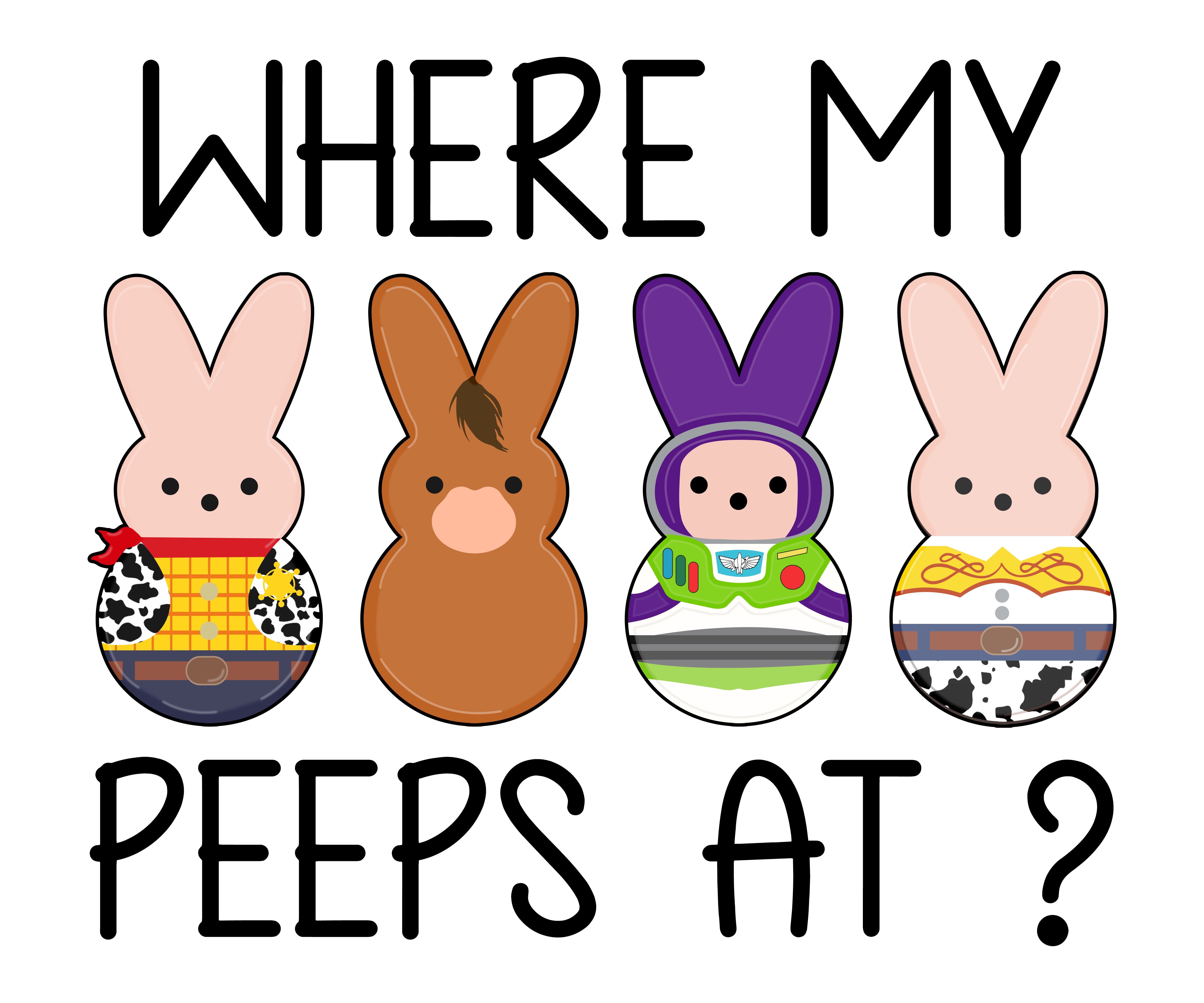 Where My Peeps At? Easter Day PNG