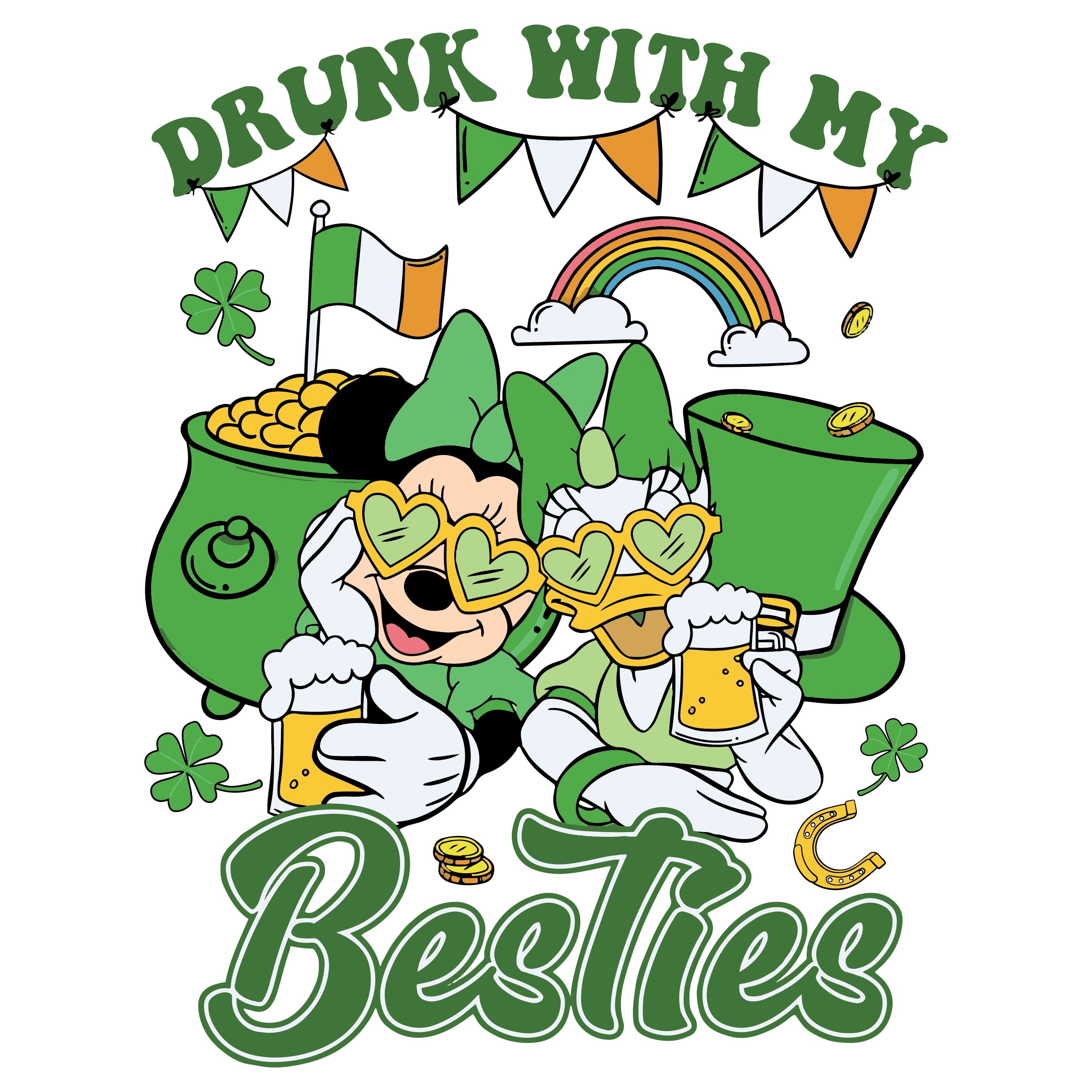 Drunk With My Besties St. Patricks Day PNG