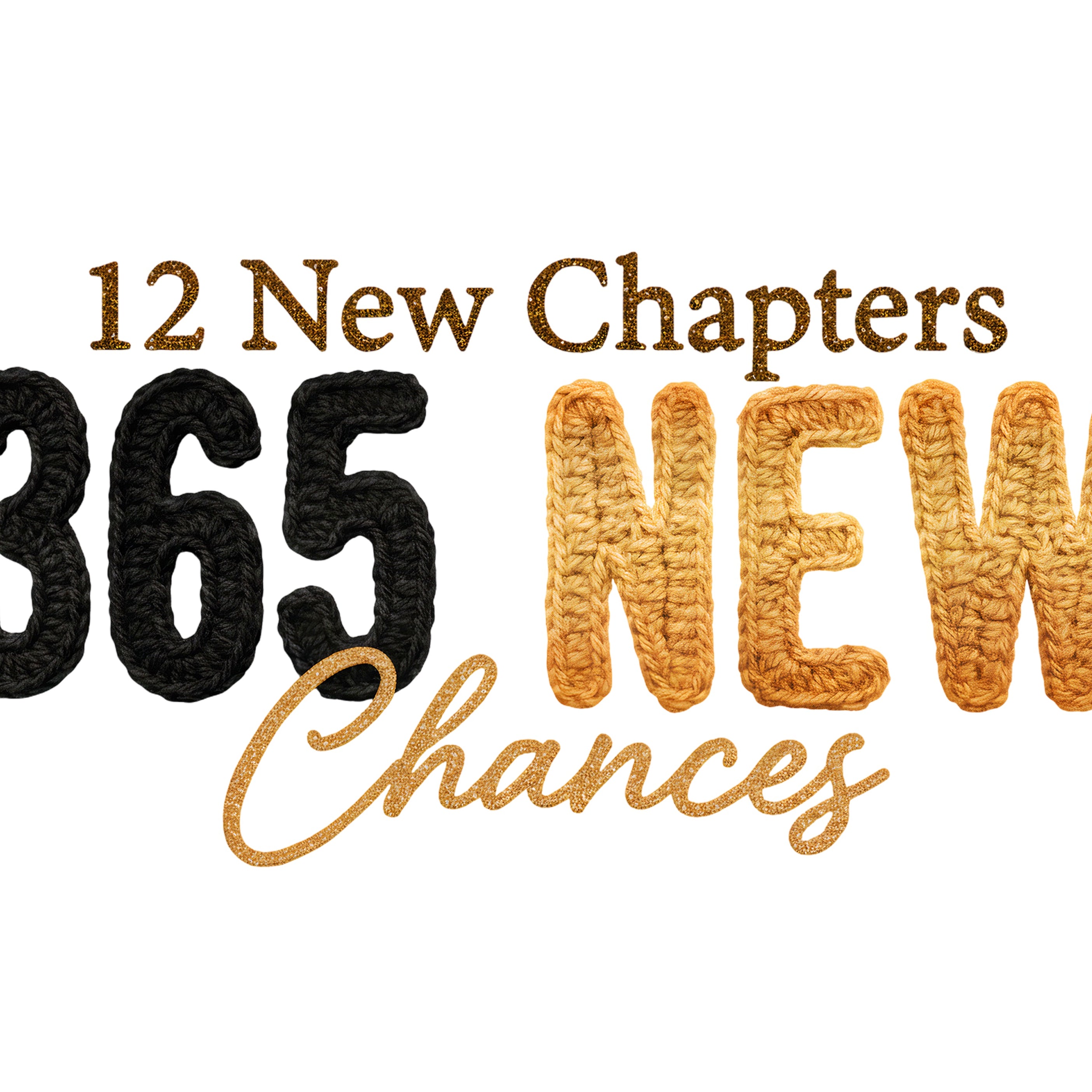12 New Chapters 365 New Chances 2026 PNG