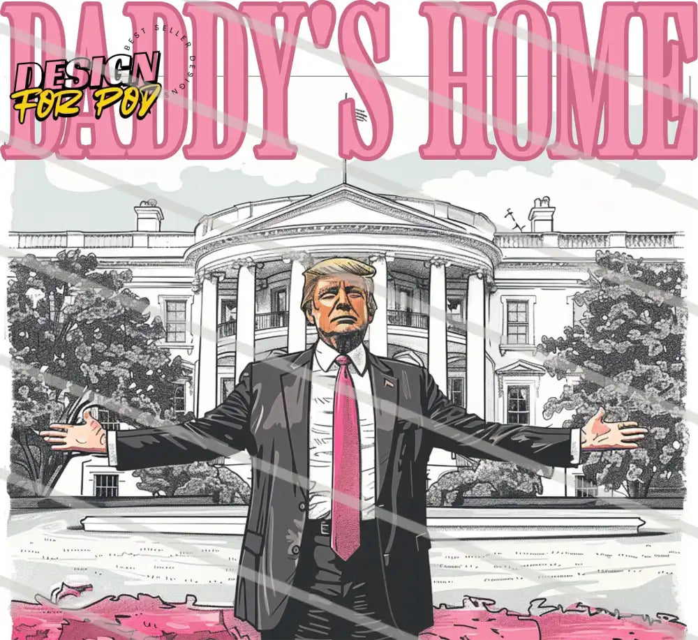 Daddy’s Home Trump PNG