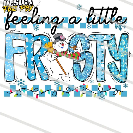Feeling a Little Frosty Christmas PNG