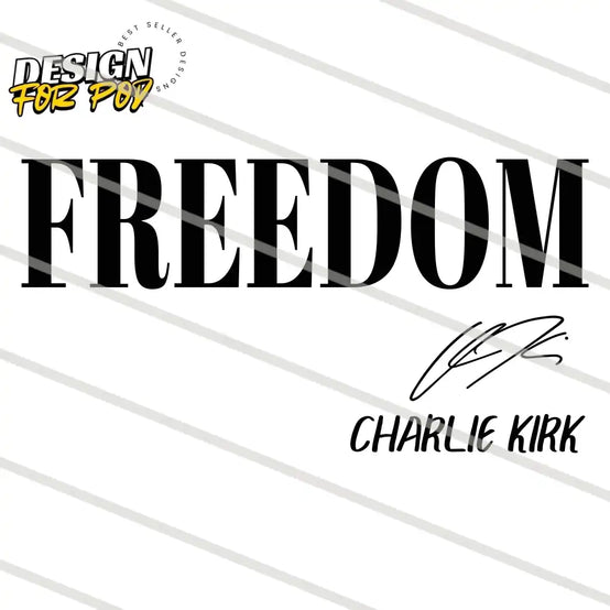 Freedom Charlie Kirk PNG