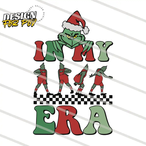 Funny In My Grinch Era Santa Vibe PNG