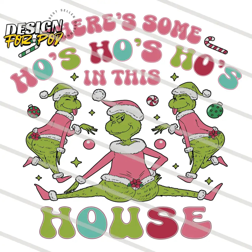Grinch Ho Ho Ho In This House PNG