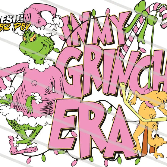 Pink Grinchmas In My Grinch Era PNG