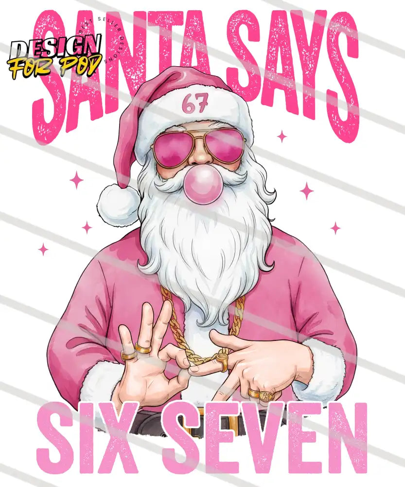 Santa Says Six Seven PNG