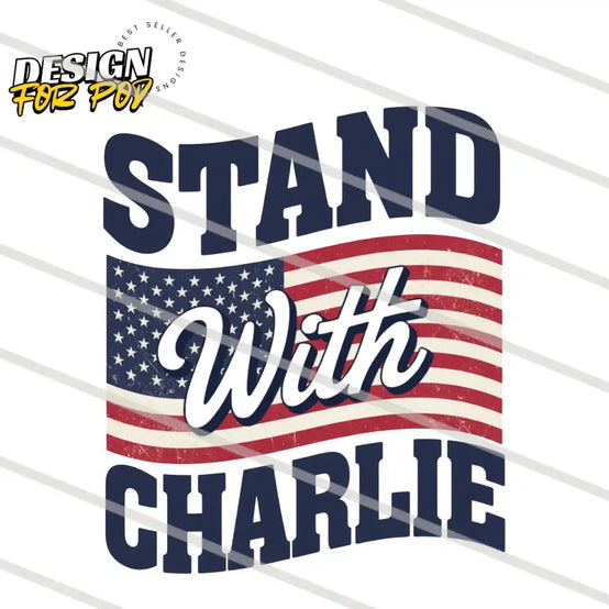Stand With Charlie PNG