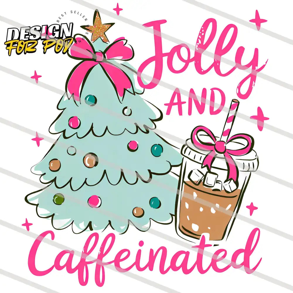 To Be Jolly and Caffeinated PNG